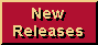 [New Releases]