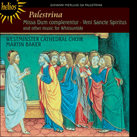 CDH55449 - Palestrina: Missa Dum complerentur & other music for Whitsuntide