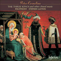 CDA67206 - Cornelius: The Three Kings & other choral works
