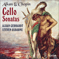 CDA67624 - Alkan & Chopin: Cello Sonatas