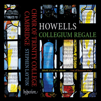 CDA68105 - Howells: Collegium Regale & other choral works