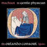 CDA68206 - Machaut: The gentle physician