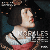 CDA68415 - Morales: Missa Mille regretz & Missa Desilde al cavallero