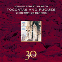 CDA30004 - Bach: Toccatas and Fugues