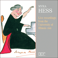 APR7306 - Myra Hess - Live recordings from the University of Illinois, 1949