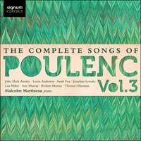 SIGCD272 - Poulenc: The Complete Songs, Vol. 3