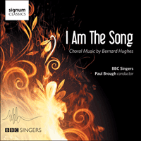 SIGCD451 - Hughes: I am the song & other choral works