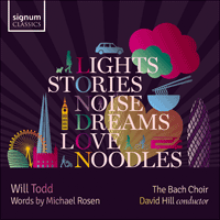 SIGCD591 - Todd: Lights, Stories, Noise, Dreams, Love and Noodles & other works