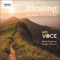 SIGCD613 - Mealor: Blessing & other choral works