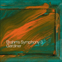 SDG704 - Brahms: Symphony No 3 & other works