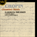 'Chopin: Chamber Music' (CDH55384)