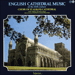 'English Cathedral Music of the 20th Century' (A66018)