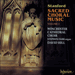 Cover of 'Stanford: Sacred Choral Music, Vol. 2' (CDA66965)