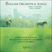 'English Orchestral Songs' (CDA67065)