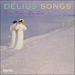 'Delius: Songs' (CDA67594)