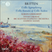 'Britten: Cello Symphony, Cello Sonata & Cello Suites' (CDA67941/2)