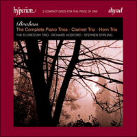 CDD22082 - Brahms: The Complete Piano Trios, Clarinet Trio & Horn Trio
