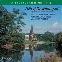 CDP12103 - The English Hymn, Vol. 3 - Hills of the north, rejoice
