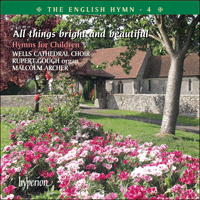 CDP12104 - The English Hymn, Vol. 4 - All things bright and beautiful