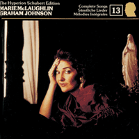 CDJ33013 - Schubert: The Hyperion Schubert Edition, Vol. 13 - Marie McLaughlin