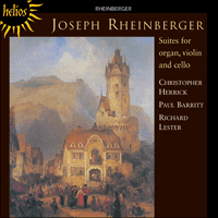 CDH55211 - Rheinberger: Suites for organ, violin and cello