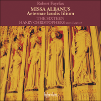 CDA66073 - Fayrfax: Missa Albanus & Aeternae laudis lilium