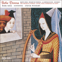 CDA66283 - Bella Domna - The medieval woman: Lover, poet, patroness & saint