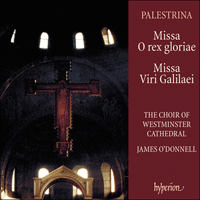 CDA66316 - Palestrina: Missa O rex gloriae & Missa Viri Galilaei