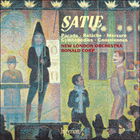 CDA66365 - Satie: Parade & other works