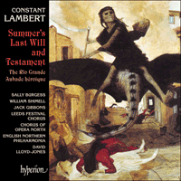 CDA66565 - Lambert: Summer's Last Will and Testament, The Rio Grande & Aubade héroïque