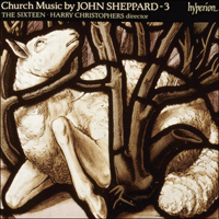 CDA66570 - Sheppard: Church Music, Vol. 3