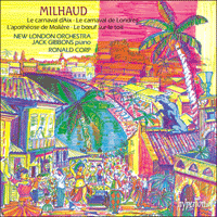 CDA66594 - Milhaud: Le Carnaval d'Aix & other works