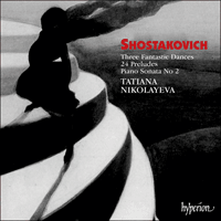 CDA66620 - Shostakovich: Three Fantastic Dances, 24 Preludes & Piano Sonata No 2