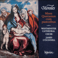 CDA66635 - Morales: Missa Queramus cum pastoribus & other sacred music