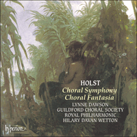 CDA66660 - Holst: Choral Symphony & Choral Fantasia