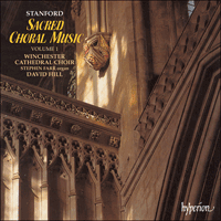 CDA66964 - Stanford: Sacred choral music, Vol. 1