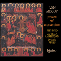 CDA66999 - Moody: Passion & Resurrection