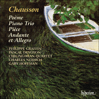 CDA67028 - Chausson: Chamber Music