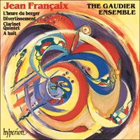 CDA67036 - Françaix: L'heure du berger, Divertissement, Clarinet Quintet & À huit