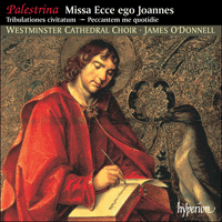 CDA67099 - Palestrina: Missa Ecce ego Johannes & other sacred music