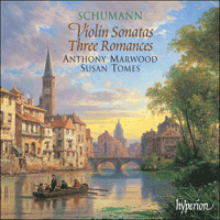 CDA67180 - Schumann: Violin Sonatas & Three Romances