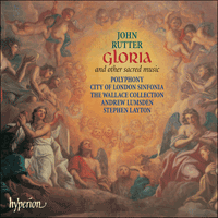 CDA67259 - Rutter: Gloria & other sacred music