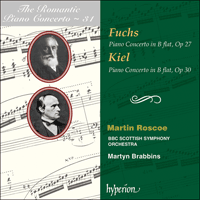 CDA67354 - Fuchs & Kiel: Piano Concertos
