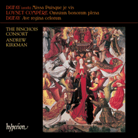 CDA67368 - Dufay: Missa Puisque je vis & other works