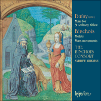 CDA67474 - Dufay: Mass for St Anthony Abbot