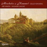 CDA67521 - Moscheles & Hummel: Cello Sonatas