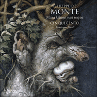 CDA67658 - Monte: Missa Ultimi miei sospiri & other sacred music