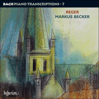 CDA67683 - Bach: Piano Transcriptions, Vol. 7 - Max Reger