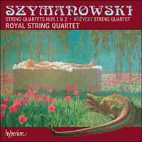CDA67684 - Szymanowski & Różycki: String Quartets