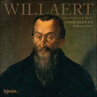 CDA67749 - Willaert: Missa Mente tota & Motets